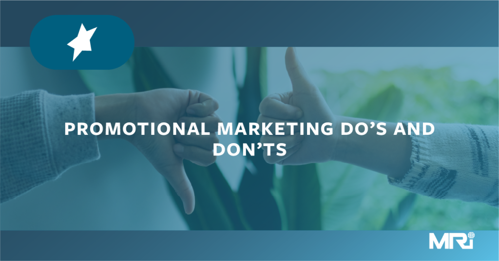 Promotional Marketing Do's and Don'ts