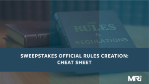 Sweepstakes Official Rules Cheat Sheet