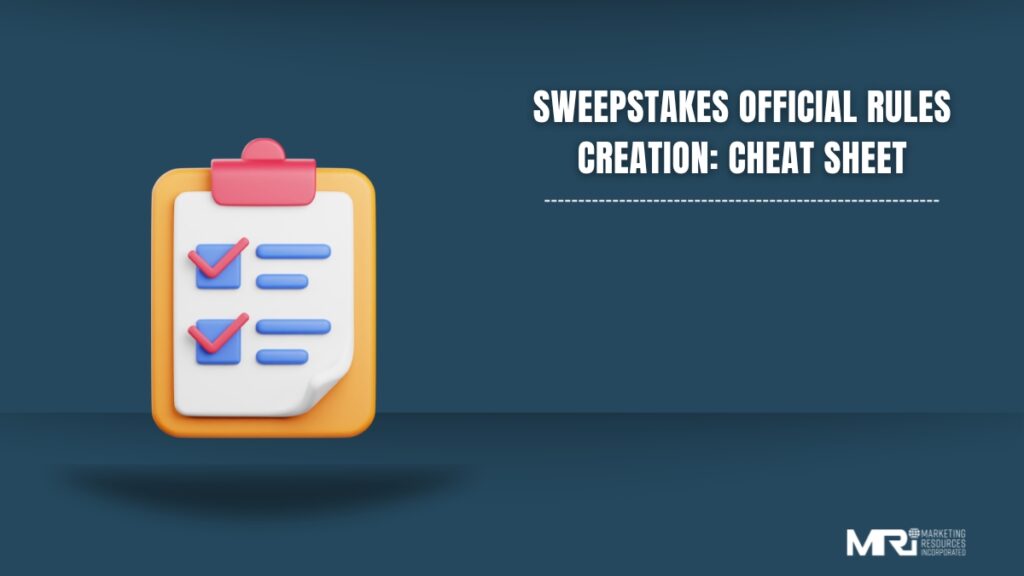 Sweepstakes Official Rules Creation Cheat Sheet