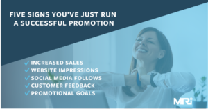 five signs you've just run a successful promotional campaign