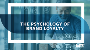 psychology of brand loyalty