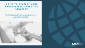 5 Tips to Develop Your Sweepstakes Marketing Strategy