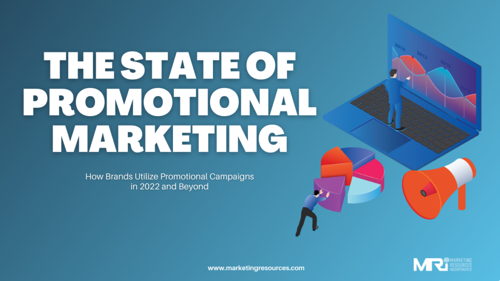 The State of Promotional Marketing