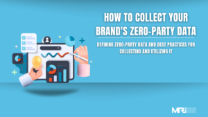 How to collect Zero Party Data